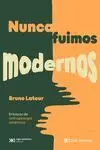 NUNCA FUIMOS MODERNOS
