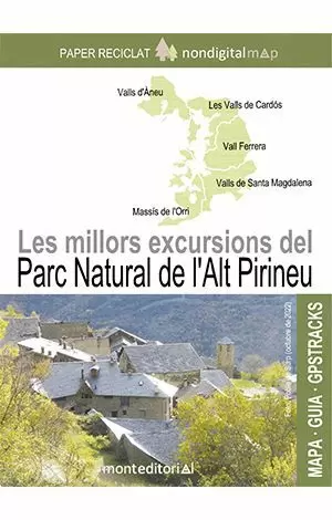 LES MILLORS EXCURSIONS DEL PARC NATURAL DE L'ALT PIRINEU (MAPA MONTEDITORIAL)