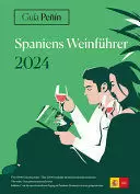 GUÍA PEÑÍN SPANIENS WEINFÜHRER 2024