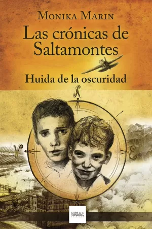 LAS CRÓNICAS DE SALTAMONTES - HUIDA DE LA OSCURIDAD