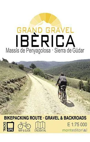 GRAND GRAVEL IBÈRICA. MASSÍS DE PENYAGOLOSA, SIERRA DE GÚDAR 1:75.000 (MONTEDITORIAL)