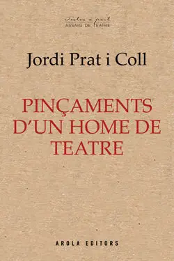 PINÇAMENTS D'UN HOME DE TEATRE