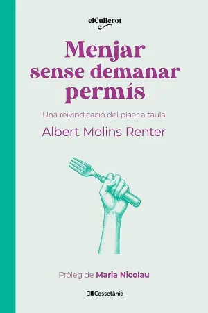 MENJAR SENSE DEMANAR PERMÍS