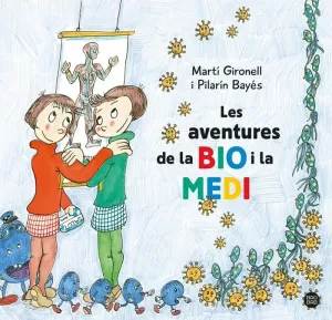 LES AVENTURES DE LA BIO I LA MEDI LES AVENTURES DE LA BIO I LA MEDI