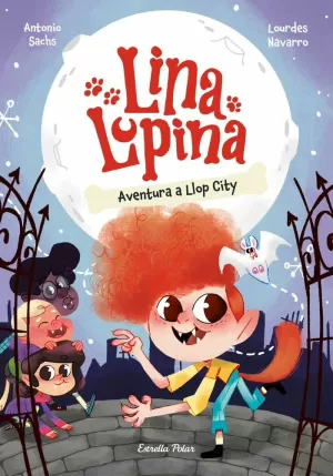 LUNA LUPINA 1: AVENTURA A LLOP CITY