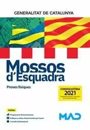 PROVES FÍSIQUES. MOSSOS D`ESQUADRA 2021