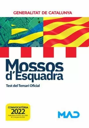 MOSSOS D'ESQUADRA. TEST DEL TEMARI MOSSOS 2022