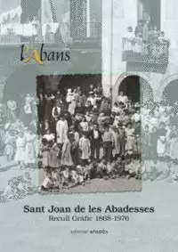 L'ABANS DE SANT JOAN DE LES ABADESSES
