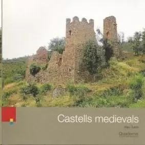 CASTELLS MEDIEVALS