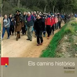 ELS CAMINS HISTÒRICS