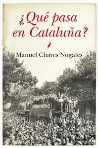 ¿QUÉ PASA EN CATALUÑA? ¿QUÉ PASA EN CATALUÑA?