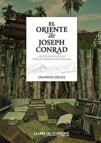 EL ORIENTE DE JOSEPH CONRAD