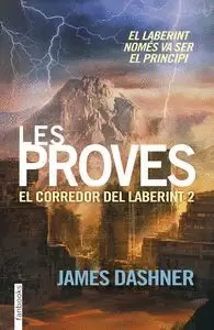 EL CORREDOR DEL LABERINT 2 PROVES