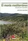 MONTE MEDITERRÁNEO. UNA GUÍA PARA NATURALISTAS