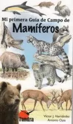 MI PRIMERA GUIA DE CAMPO DE MAMÍFEROS