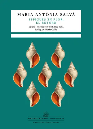 ESPIGUES EN FLOR:EL RETORN