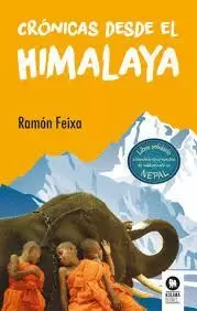 CRÓNICAS DESDE EL HIMALAYA CRÓNICAS DESDE EL HIMALAYA