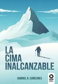 LA CIMA INALCANZABLE LA CIMA INALCANZABLE