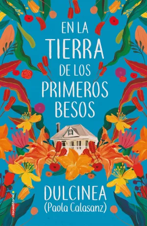 EN LA TIERRA DE LOS PRIMEROS BESOS