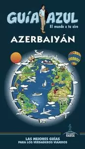 AZERBAIYÁN (GUIA AZUL)