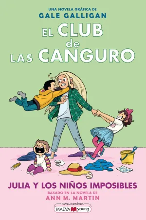 EL CLUB DE LAS CANGURO 5: JULIA Y LOS NIÑOS IMPOSIBLES