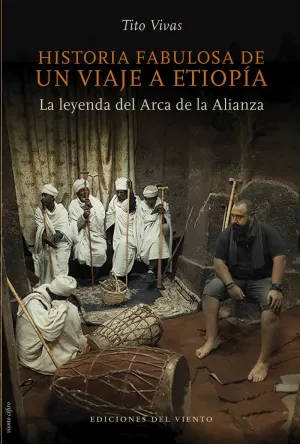 HISTORIA FABULOSA DE UN VIAJE A ETIOPIA