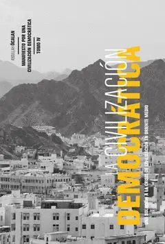 MANIFIESTO POR UNA CIVILIZACIÓN DEMOCRÀTICA IV