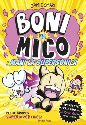 BONI VS. MICO 4. I MANI LA SUPERSÒNICA