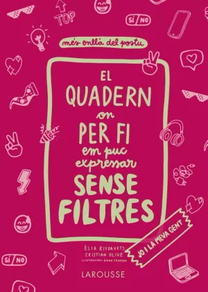 EL QUADERN ON PER FI EM PUC EXPRESSAR SENSE FILTRES.