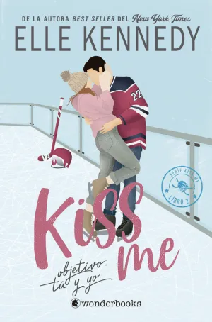 OBJETIVO: TU Y YO (# KISS ME - 2)