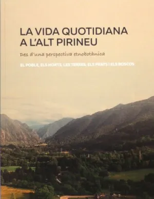 LA VIDA QUOTIDIANA A L'ALT PIRINEU