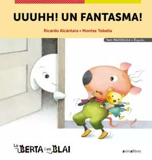 UUUHH! UN FANTASMA! (LA BERTA I EN BLAI)