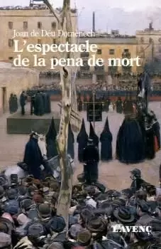 L'ESPECTACLE DE LA PENA DE MORT L'ESPECTACLE DE LA PENA DE MORT