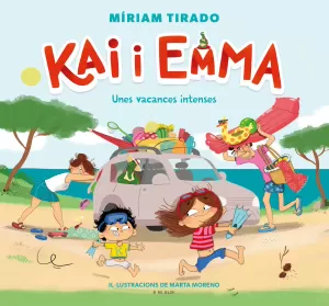 UNES VACANCES INTENSES. KAI I EMMA