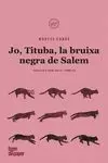 JO, TITUBA, BRUIXA NEGRA DE SALEM