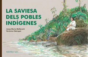 LA SAVIESA DELS POBLES INDIGENES