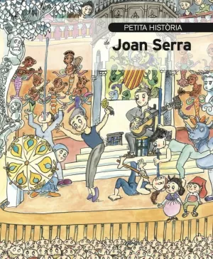 PETITA HISTORIA JOAN SERRA