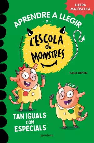 APRENDRE A LLEGIR A L'ESCOLA DE MONSTRES 3 - TAN IGUALS COM ESPECIALS