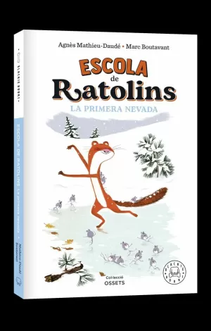 ESCOLA DE RATOLINS. LA PRIMERA NEVADA.