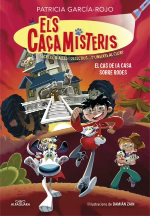 ELS CAÇAMISTERIS 4  EL CAS DE LA CASA SOBRE RODES