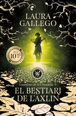 EL BESTIARI DE L'AXLIN (GUARDIANS 1)