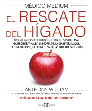 MÉDICO MÉDIUM. EL RESCATE DEL HÍGADO