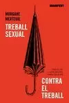 TREBALL SEXUAL CONTRA EL TREBALL