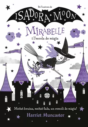 LA MIRABELLE I L'ESCOLA DE MÀGIA (2)