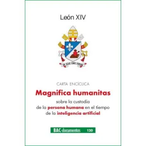 CARTA ENCICLICA MAGNIFICA HUMANITAS