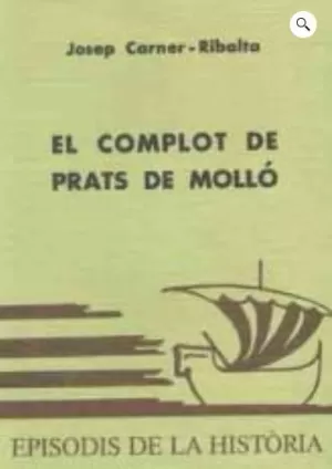 EL COMPLOT DE PRATS DE MOLLÓ