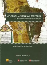 ATLES DE LA CATALUNYA SENYORIAL