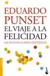 EL VIAJE A LA FELICIDAD: LAS NUEVAS CLAVES CIENTÍFICAS
