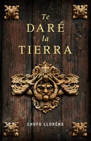 TE DARÉ LA TIERRA
