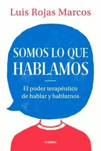 SOMOS LO QUE HABLAMOS